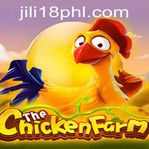 Exploring the Exciting World of 'ChickenFarm' with JiLi18.COM