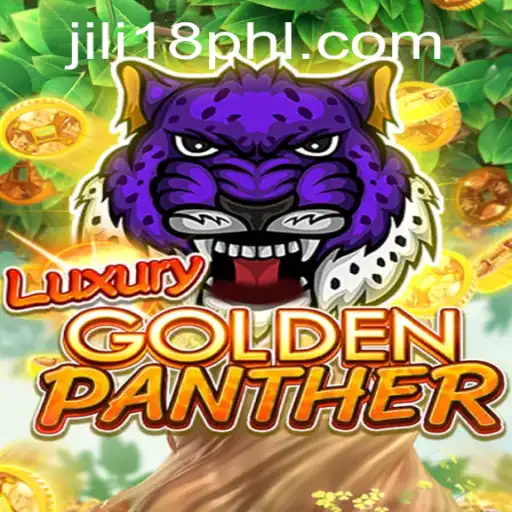 Discover the Thrills of LUXURYGOLDENPANTHER at JiLi18.COM