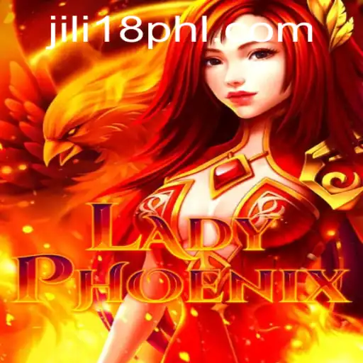 Exploring the World of LadyPhoenix: A Thrilling Journey into JiLi18.COM