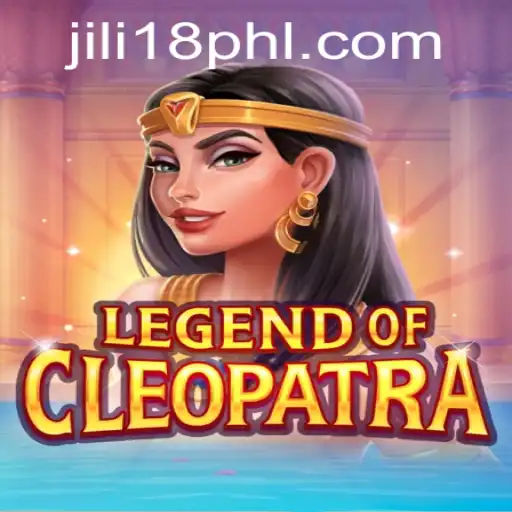 Exploring the Mysteries of LegendOfCleopatra: A Journey with JiLi18.COM